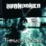 Caratula para cd de Abandoned - Thrash You