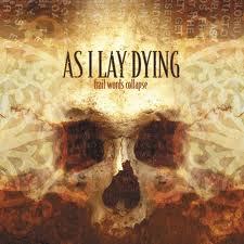 Caratula para cd de As I Lay Dying - Frait Words Collapse