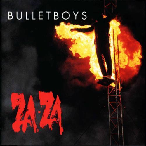 Caratula para cd de Bullet Boys  - Za Za