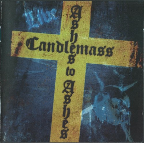 Caratula para cd de Candlemass - Ashes To Ashes (2x Cd)