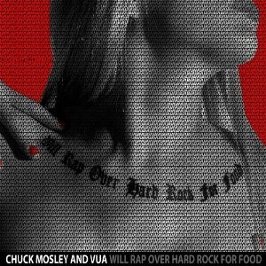 Caratula para cd de Chuck Mosley - Will Rap Over Hard Rock For Food