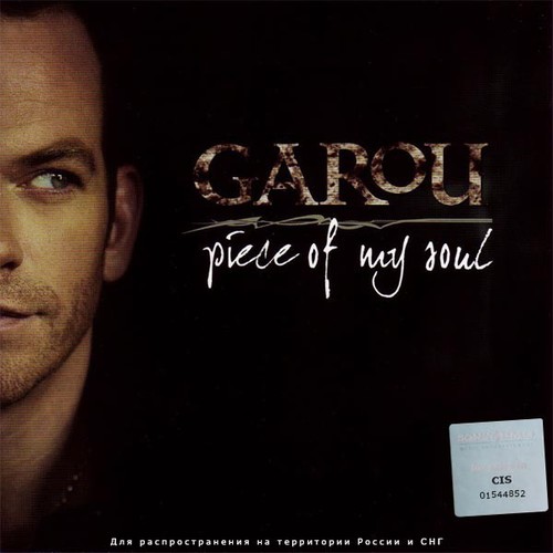 Caratula para cd de Garou - Piece Of My Soul
