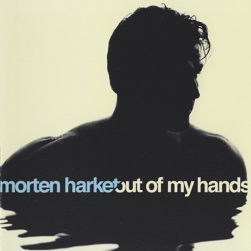 Caratula para cd de Morten Harket - Out Of My Hands