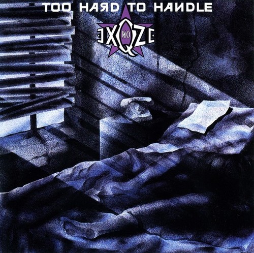 Caratula para cd de No Exqze - Too Hard To Handle