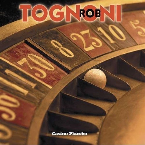 Caratula para cd de Rob Tognoni - Casino Placebo