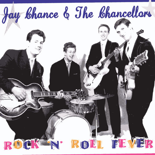 Caratula para cd de Jay Chance & The Chancellors - Rock N Roll Fever