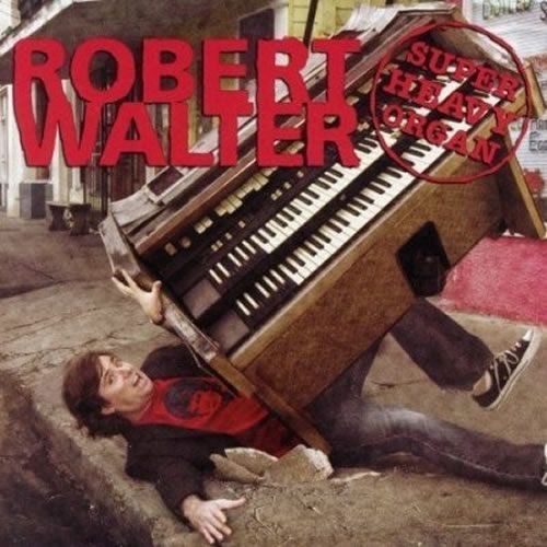 Caratula para cd de Robert Walter - Super Heavy Organ