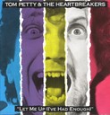 Comprar Tom Petty And The Heartbreakers - Let Me Up (I've Had Enough)