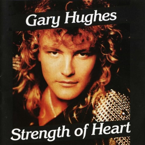 Caratula para cd de Gary Hughes - Strength Of Heart