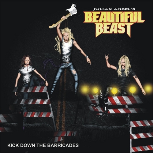 Caratula para cd de Julian Angel's Beutiful Beast - Kick Down The Barricades