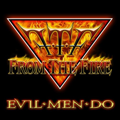 Caratula para cd de From The Fire - Evil Men Do