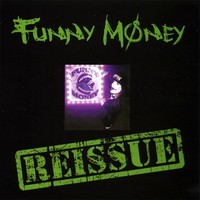 Caratula para cd de Funny Money - Reissue