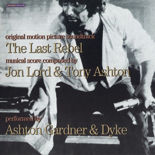 Caratula para cd de Ashton Gardner & Dyke - The Last Rebel   