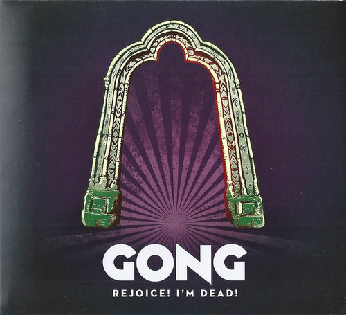 Caratula para cd de Gong - Rejoice! I'm Dead!