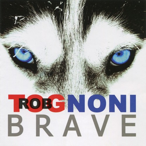 Caratula para cd de Rob Tognoni - Braver Than We Are