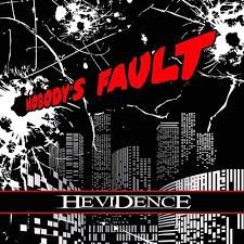 Caratula para cd de Hevidence - Nobody's Fault