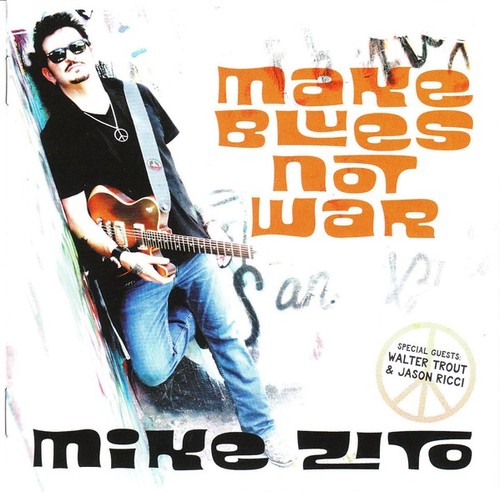 Caratula para cd de Mike Zito - Make Blues Not War