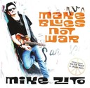 Comprar Mike Zito - Make Blues Not War