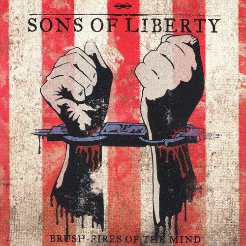 Caratula para cd de Sons Of Liberty - Brush Fires Of The Mind