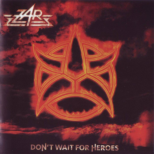 Caratula para cd de Zar  - Don`t Wait For Heroes