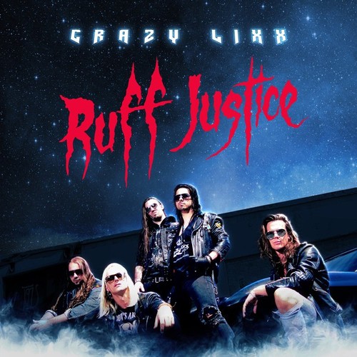 Caratula para cd de Crazy Lixx - Ruff Justice