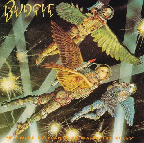Caratula para cd de Budgie - If I Were Brittania I'd Waive The Rules