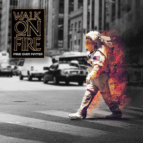 Caratula para cd de Walk On Fire - Mind Over Matter