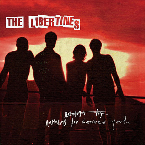Caratula para cd de The Libertines - Anthems For Doomed Youth