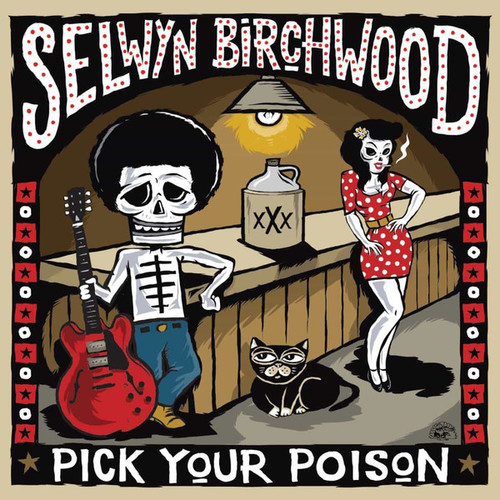 Caratula para cd de Selwyn Birchwood - Pick Your Poison