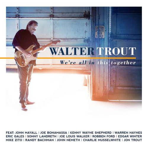 Caratula para cd de Walter Trout - We're All In This Together