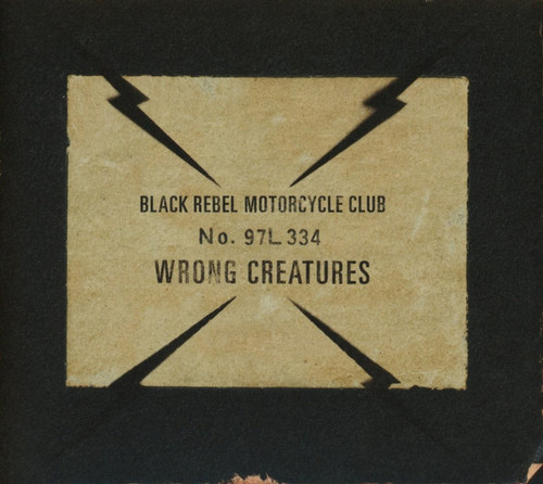 Caratula para cd de Black Rebel Motorcycle Club - Wrong Creatures