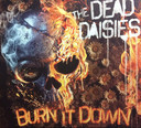 Comprar The Dead Daisies - Burn It Down