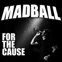 Comprar Madball - For The Cause
