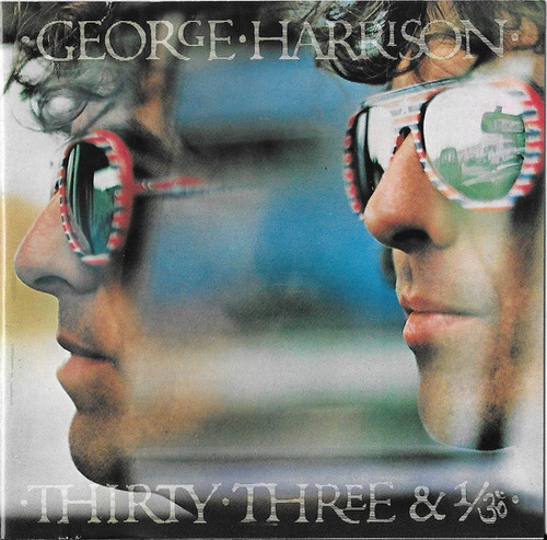 Caratula para cd de George Harrison - Thirty Three & 1/3