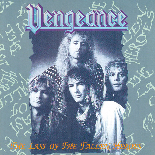 Caratula para cd de Vengeance  - The Last Of The Fallen Heroes