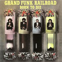 Comprar Grand Funk Railroad - Born To Die