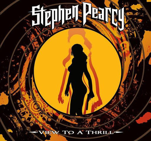 Caratula para cd de Stephen Pearcy - View To A Thrill