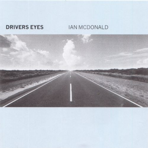 Caratula para cd de Ian Mc Donald - Drivers Eyes