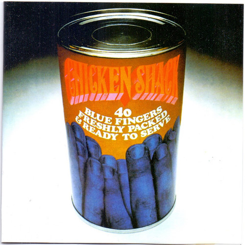 Caratula para cd de Chicken Shack - Forty Blue Fingers, Freshly Packed And Ready To Serve