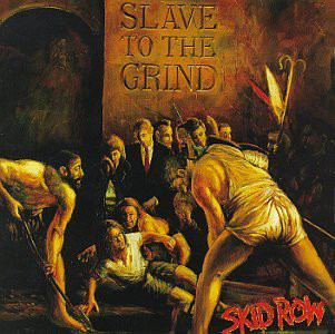 Caratula para cd de Skid Row - Slave To The Grind