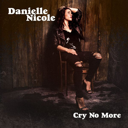 Caratula para cd de Danielle Schnebelen - Cry No More
