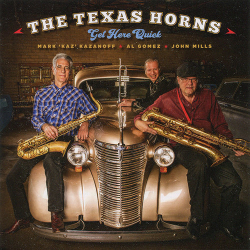 Caratula para cd de The Texas Horns - Get Here Quick