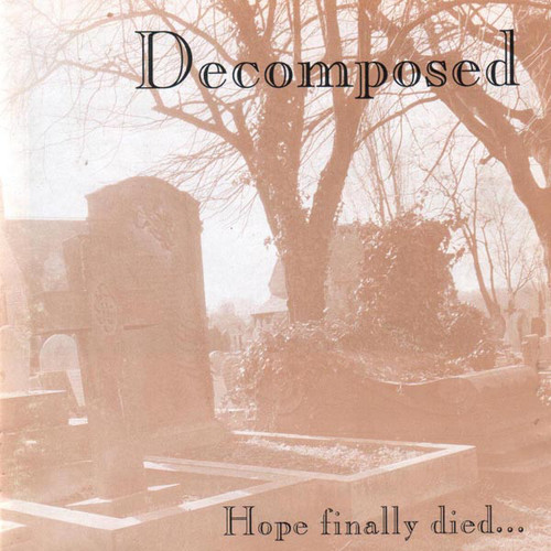 Caratula para cd de Decomposed - Hope Finally Died...